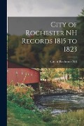 City of Rochester NH Records 1815 to 1823 - 