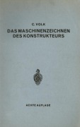 Cover-Bild zum Titel 'Das Maschinenzeichnen des Konstrukteurs' von 'Carl Volk'