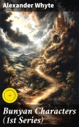 Cover-Bild zum Titel 'Bunyan Characters (1st Series)' von 'Alexander Whyte'