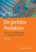 Die perfekte Produktion - Jürgen Kletti, Jochen Schumacher