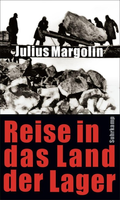 Reise in das Land der Lager - Julius Margolin