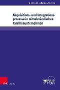 Cover-Bild zum Titel 'Akquisitions- und Integrationsprozesse in mittelständischen Familienunternehmen' von 'Aike Keno Johannes Hansen'