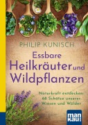 Cover-Bild zum Titel 'Essbare Heilkräuter und Wildpflanzen. Kompakt-Ratgeber' von 'Philip Kunisch'