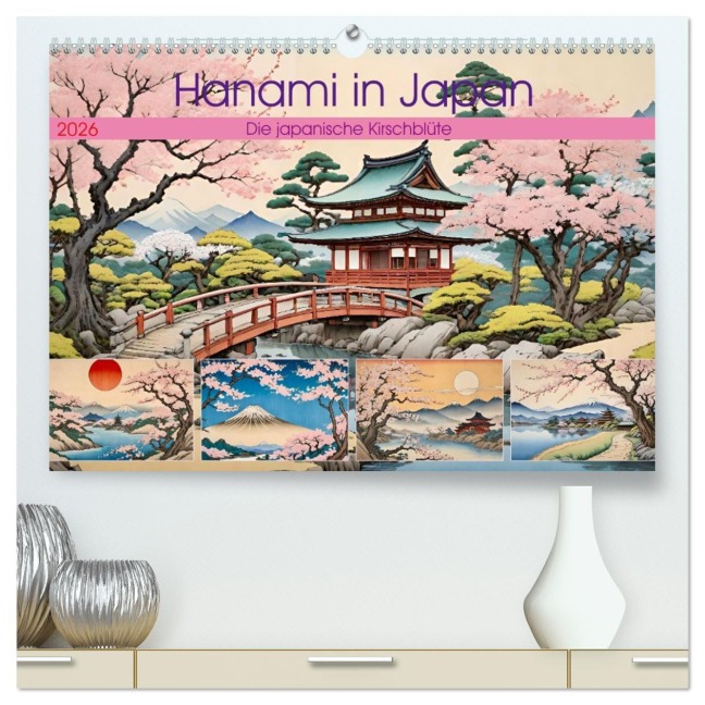 Hanami in Japan (hochwertiger Premium Wandkalender 2026 DIN A2 quer), Kunstdruck in Hochglanz - Steffani Lehmann