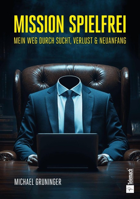 Mission Spielfrei - Michael Gruninger