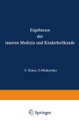 Cover-Bild zum Titel 'Ergebnisse der Inneren Medizin und Kinderheilkunde' von 'L. Langstein, Th. Brugsch, A. Schittenhelm, Erich Meyer'
