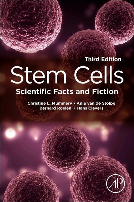 Stem Cells - Christine L Mummery, Anja van de Stolpe, Bernard Roelen, Hans Clevers