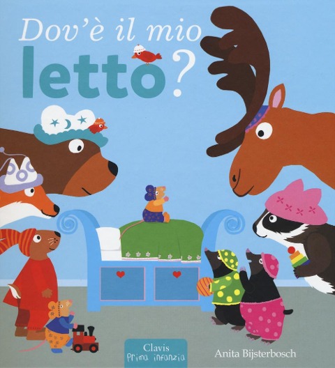 Dov'e' il mio letto? - Anita Bijsterbosch