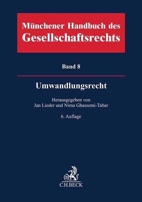 Münchener Handbuch des Gesellschaftsrechts Bd 8: Umwandlungsrecht - 