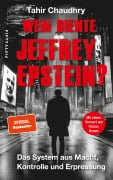 Wem diente Jeffrey Epstein? - Tahir Chaudhry