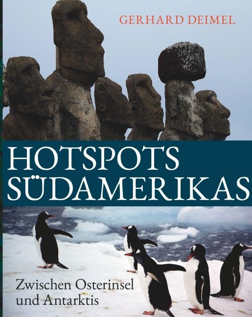 HOTSPOTS SÜDAMERIKAS - Gerhard Deimel