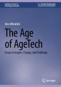 Cover-Bild zum Titel 'The Age of AgeTech' von 'Alex Mihailidis'