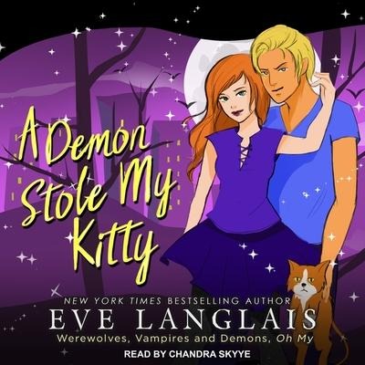 A Demon Stole My Kitty Lib/E - Eve Langlais