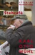 Stehcafé - Karl Otto Mühl