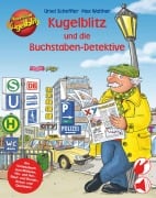Cover-Bild zum Titel 'Kugelblitz und die Buchstaben-Detektive' von 'Ursel Scheffler'