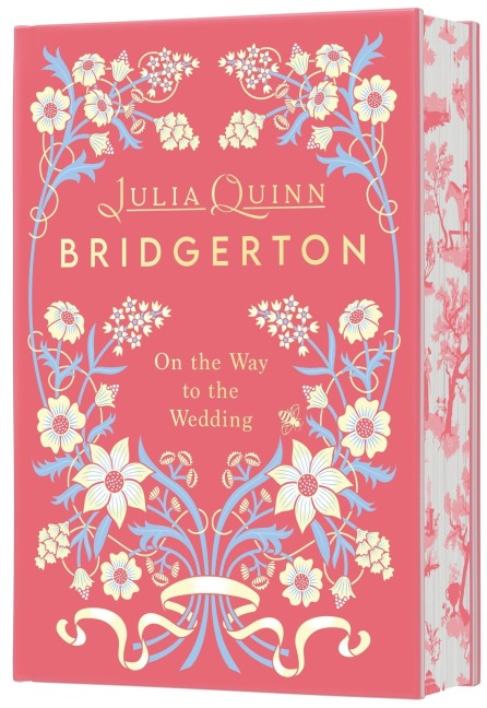 On the Way to the Wedding Deluxe Collector's Edition - Julia Quinn