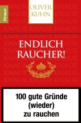 Cover-Bild zum Titel 'Endlich Raucher!' von 'Oliver Kuhn'
