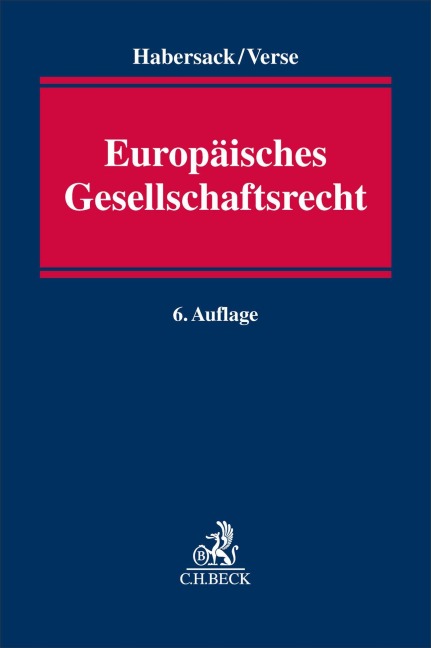 Europäisches Gesellschaftsrecht - Mathias Habersack, Dirk A. Verse