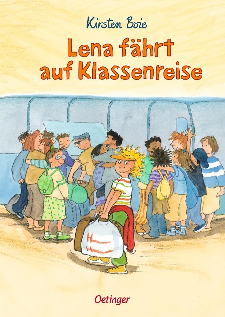 Lena fährt auf Klassenreise - Kirsten Boie