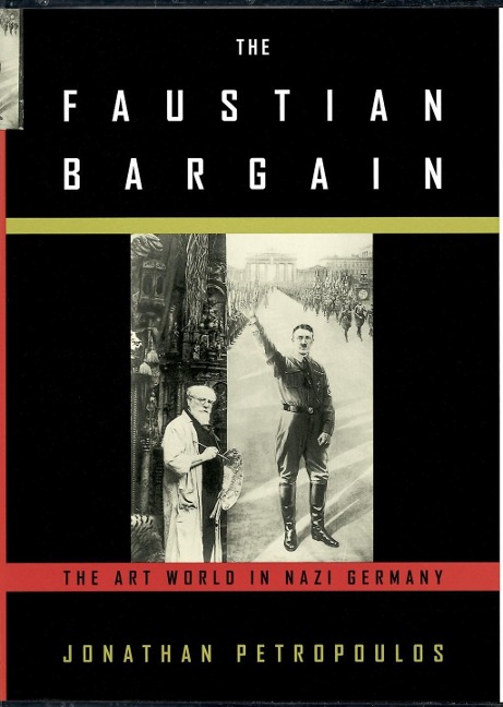 The Faustian Bargain - Jonathan Petropoulos