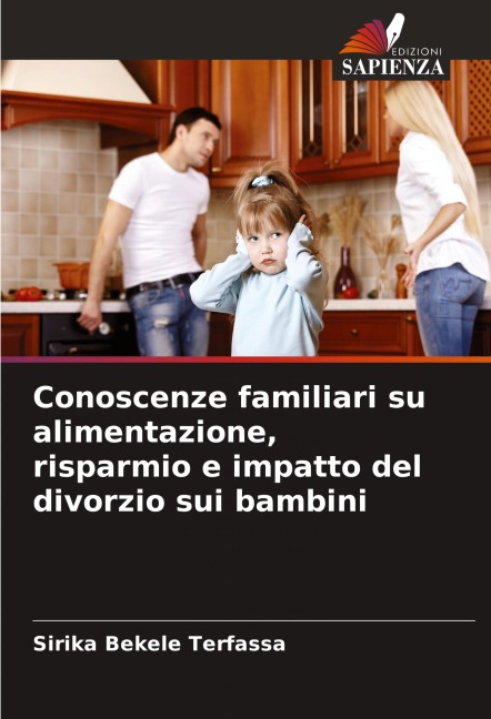 Conoscenze familiari su alimentazione, risparmio e impatto del divorzio sui bambini - Sirika Bekele Terfassa