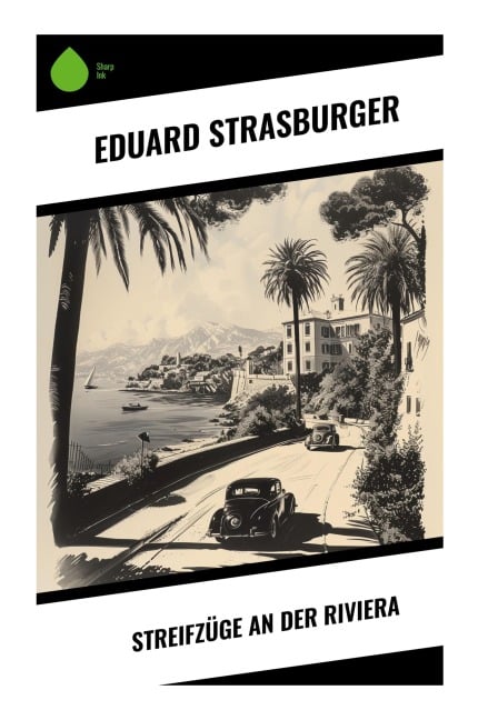 Streifzüge an der Riviera - Eduard Strasburger