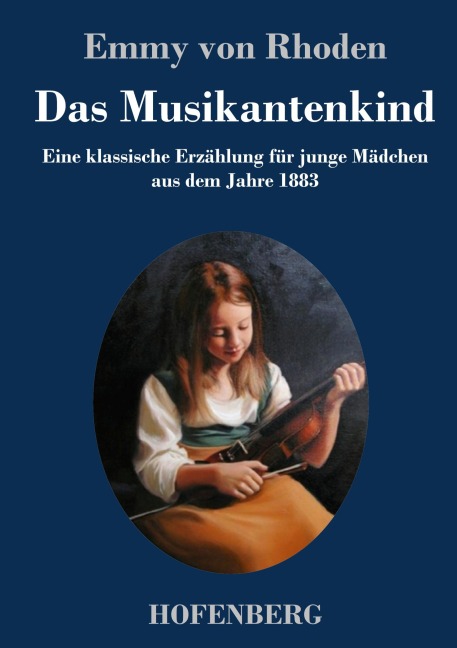 Das Musikantenkind - Emmy Von Rhoden