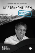 Cover-Bild zum Titel 'Küstenkonturen Spezial. Daniel Günther' von 'Kay Müller, Sven Zimmermann, Daniel Günther'