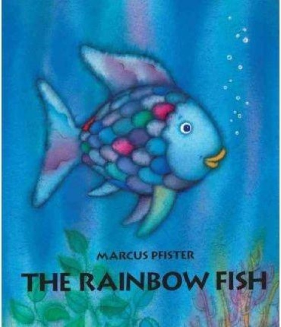 The Rainbow Fish - Marcus Pfister