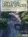Cover-Bild zum Titel 'Convivial Urban Spaces' von 'Henry Shaftoe'