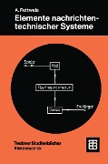 Cover-Bild zum Titel 'Elemente nachrichtentechnischer Systeme' von 'A. Fettweis'