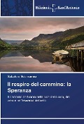 Cover-Bild zum Titel 'Il respiro del cammino: la Speranza' von 'Salvatore Sciannamea'