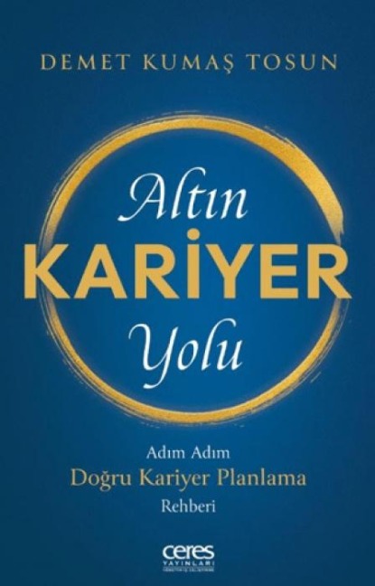 Altin Kariyer Yolu - Demet Kumas Tosun