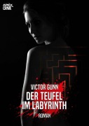 DER TEUFEL IM LABYRINTH - Victor Gunn