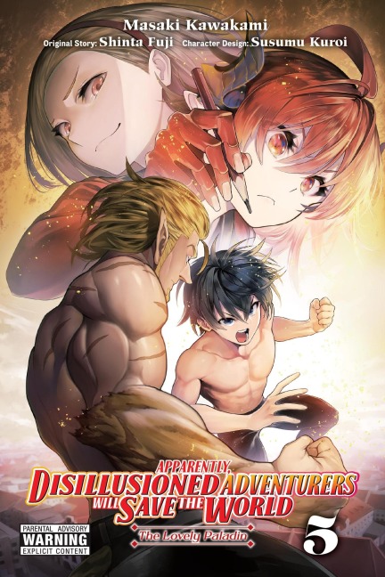 Apparently, Disillusioned Adventurers Will Save the World, Vol. 5 (Manga) - 