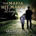 The Mafia Hit Man's Daughter - Linda Rosencrance, Linda Scarpa