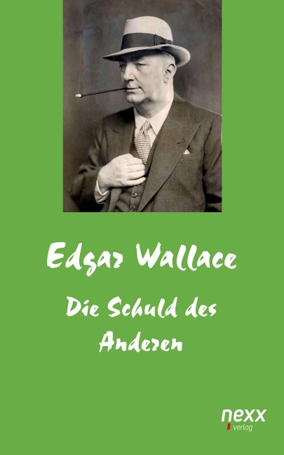 Die Schuld des Anderen - Edgar Wallace
