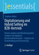 Cover-Bild zum Titel 'Digitalisierung und Hybrid Selling im B2B-Vertrieb' von 'Stephan Kober'