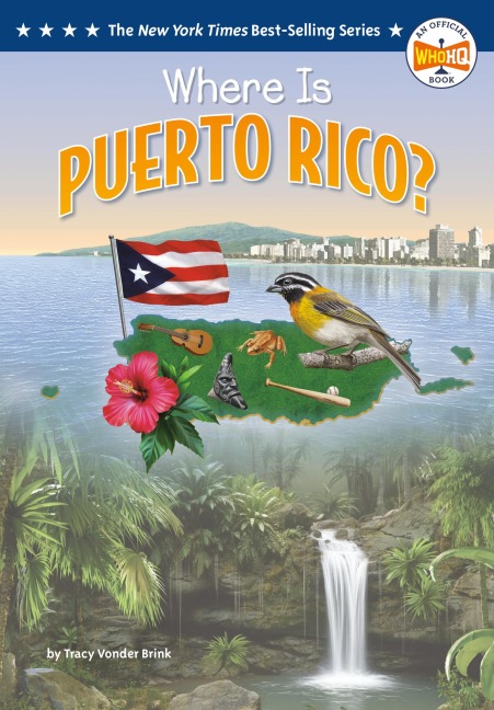 Where Is Puerto Rico? - Tracy Vonder Brink, Who Hq