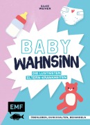 Cover-Bild zum Titel 'Baby-Wahnsinn!' von 'Silke Weiher'