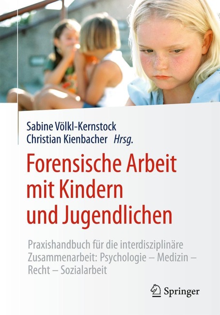 Forensische Arbeit mit Kindern und Jugendlichen - 
