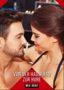 Cover-Bild zum Titel 'Von der Hausfrau zur Hure' von 'Mia Graf'