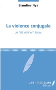Cover-Bild zum Titel 'La violence conjugale' von 'Blandine Nya'
