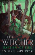 Cover-Bild zum Titel 'Baptism of Fire.Collector's Hardback Edition' von 'Andrzej Sapkowski'