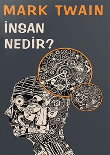 Insan Nedir - Mark Twain