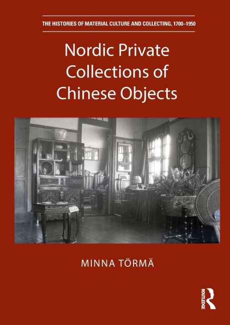Nordic Private Collections of Chinese Objects - Minna Törmä