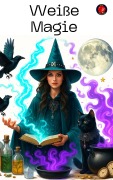 Cover-Bild zum Titel 'Weiße Magie (Die Bücher des geheimen Zirkels)' von 'Alina Rubi'