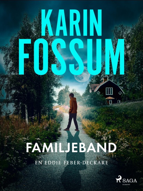 Familjeband - Karin Fossum