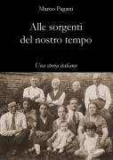 Cover-Bild zum Titel 'Alle sorgenti del nostro tempo' von 'Marco Pagani'