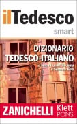 Cover-Bild zum Titel 'Zanichelli il Tedesco Smart Dizionario Tedesco-Italiano / Wörterbuch Deutsch-Italienisch' von 'Zanichelli editore'